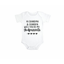 Load image into Gallery viewer, Hi Grandma &amp; Grandpa Will You Be My Godparents? Baby Bodysuit
