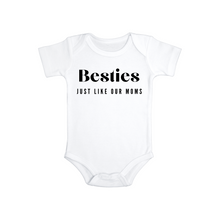 Load image into Gallery viewer, Besties Just like Our Moms Baby Bodysuit

