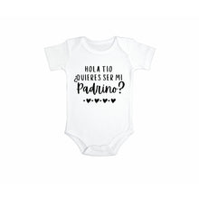 Cargar imagen en el visor de la galería, Hola Tio Quieres Ser Mi Padrino Baptism Onesie in Spanish
