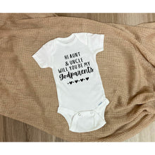 Load image into Gallery viewer, Hi Aunt &amp; Uncle Will You Be My Godparents? Baby Bodysuit
