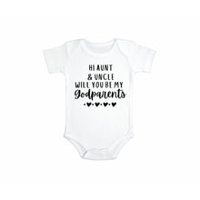 Load image into Gallery viewer, Hi Aunt &amp; Uncle Will You Be My Godparents? Baby Bodysuit
