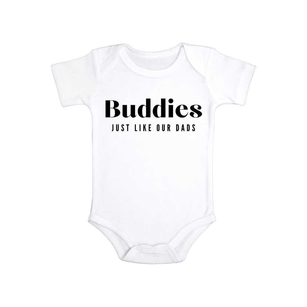 Buddies Just like Our Dads Baby Bodysuit